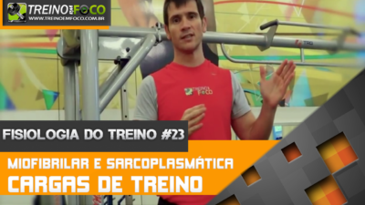 Hipertrofia Miofibrilar e Sarcoplasmática - Variáveis de treinamento