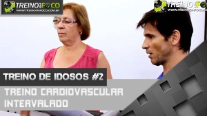 Treino Cardiovascular Intervalado para Terceira Idade