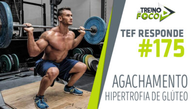 Agachamento_afundo_agachamento_completo_hipertrofia_muscular_treino_em_foco